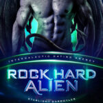 Rock Hard Alien