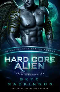 Hard Core Alien by Skye MacKinnon